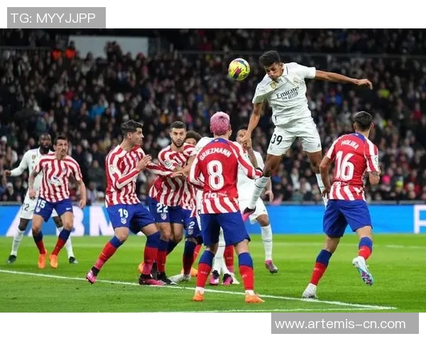 皇马与马竞技的巅峰对决谁能在这场德比中笑到最后